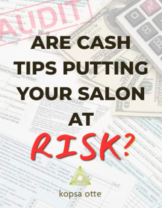Are Cash Tips Putting Your Salon at Risk?