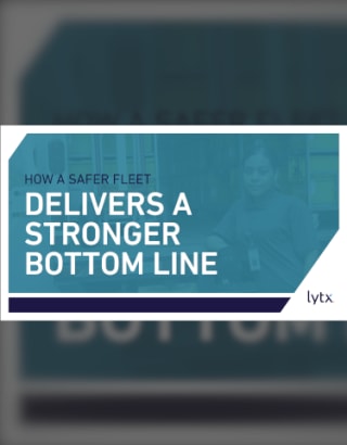How a Safer Fleet Delivers a Stronger Bottom Line