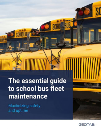 Row of yellow school buses with overlay text reading “The essential guide to school bus fleet maintenance: Maximizing safety and uptime” and the Geotab logo.