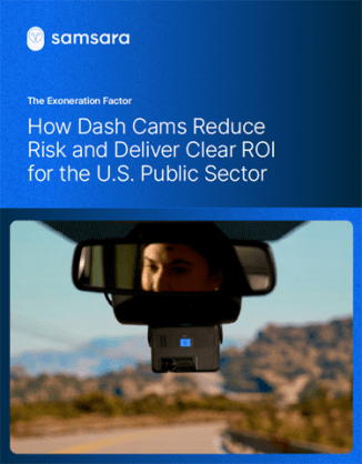 A Samsara report cover titled 'The Exoneration Factor: How Dash Cams Reduce Risk and Deliver Clear ROI for the U.S. Public Sector,' featuring a close-up photo of a dash cam mounted on a vehicle windshield with a driver reflected in the rearview mirror and a desert road visible in the background.