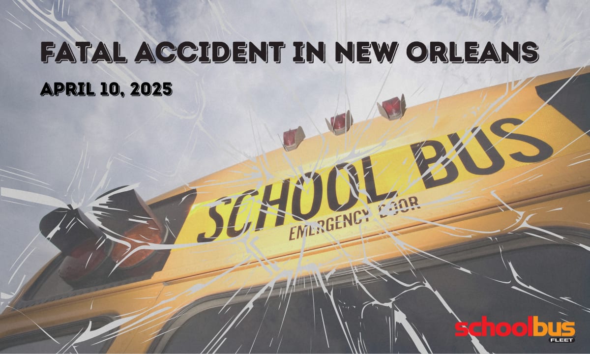 Boy Killed by School Bus in New Orleans | School Bus Fleet