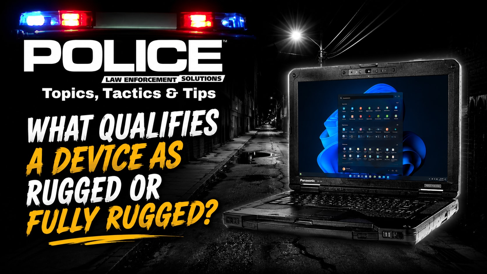 What Makes a Laptop Rugged or Fully Rugged?