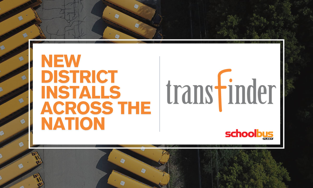 Transfinder Expands Footprint with New District Adoptions Across U.S.