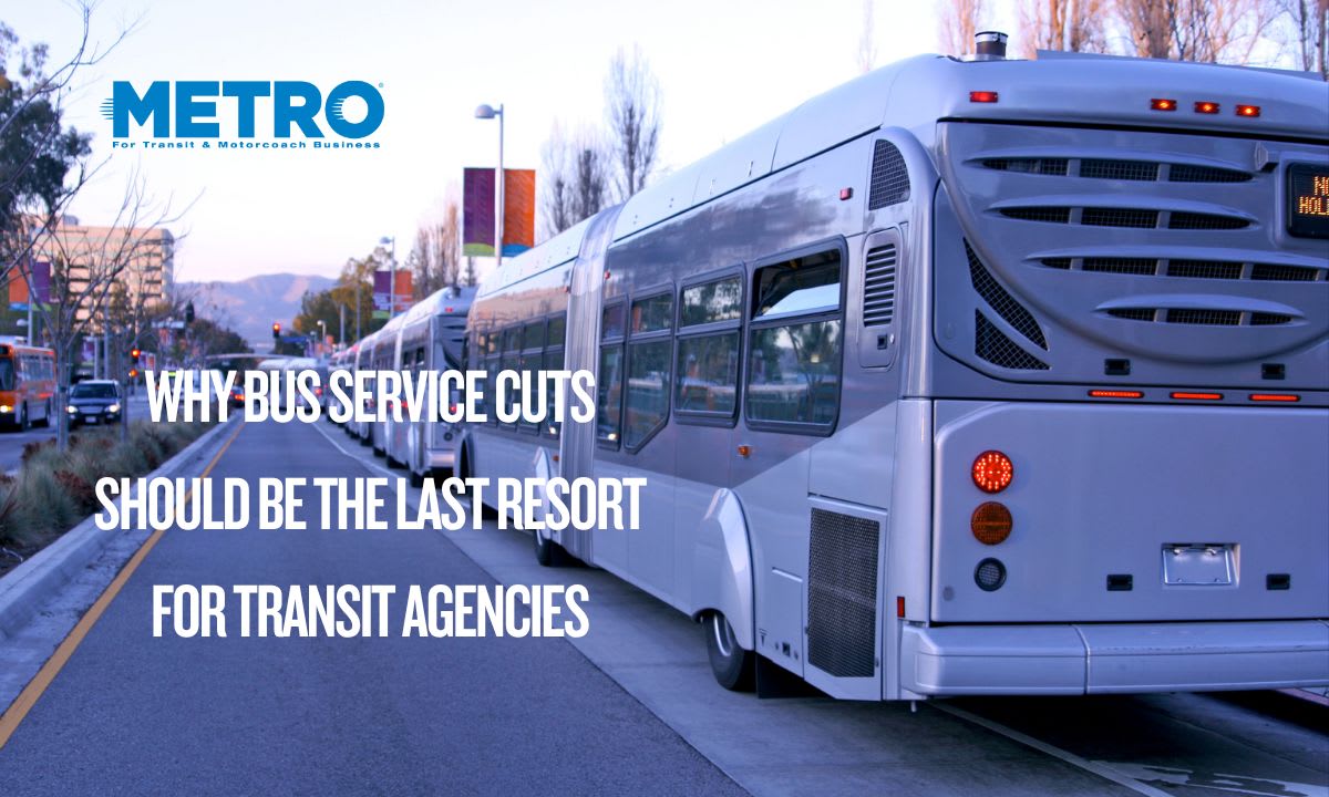 Service Break Bus Why Bus Service Cuts Should Be the Last Resort for Transit Agencies | Metro