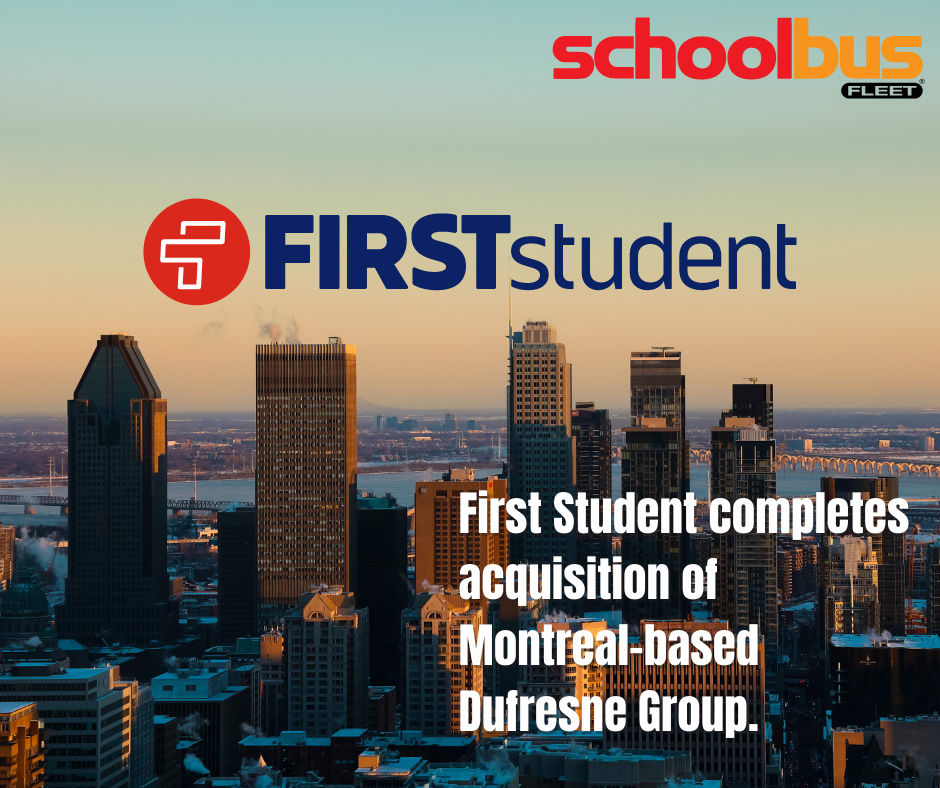 First Student Expands in Eastern Canada with Acquisition | School Bus Fleet