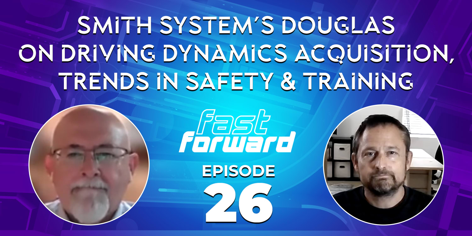 Smith System’s Douglas Talks Driving Dynamics Acquisition, Trends in ...