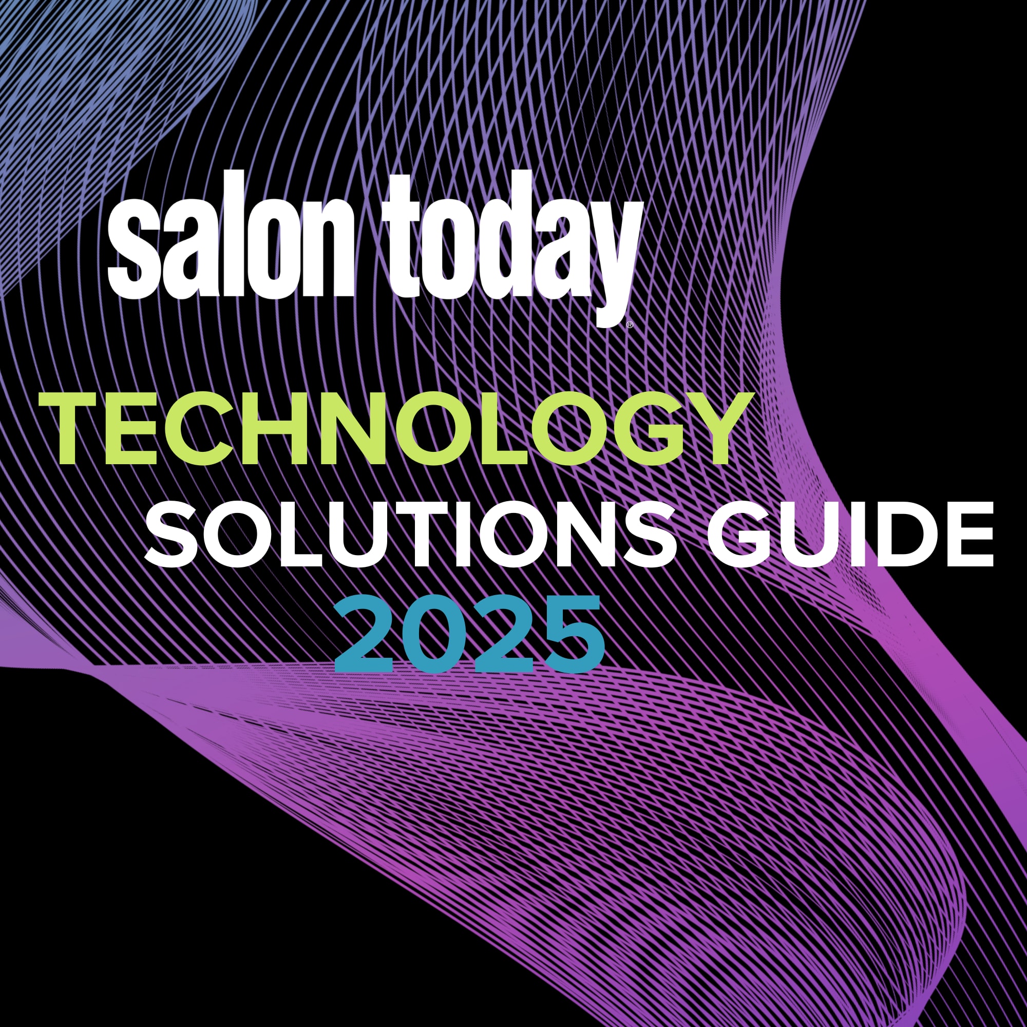 SALON TODAY 2025 Technology Solutions Guide | Salon Today